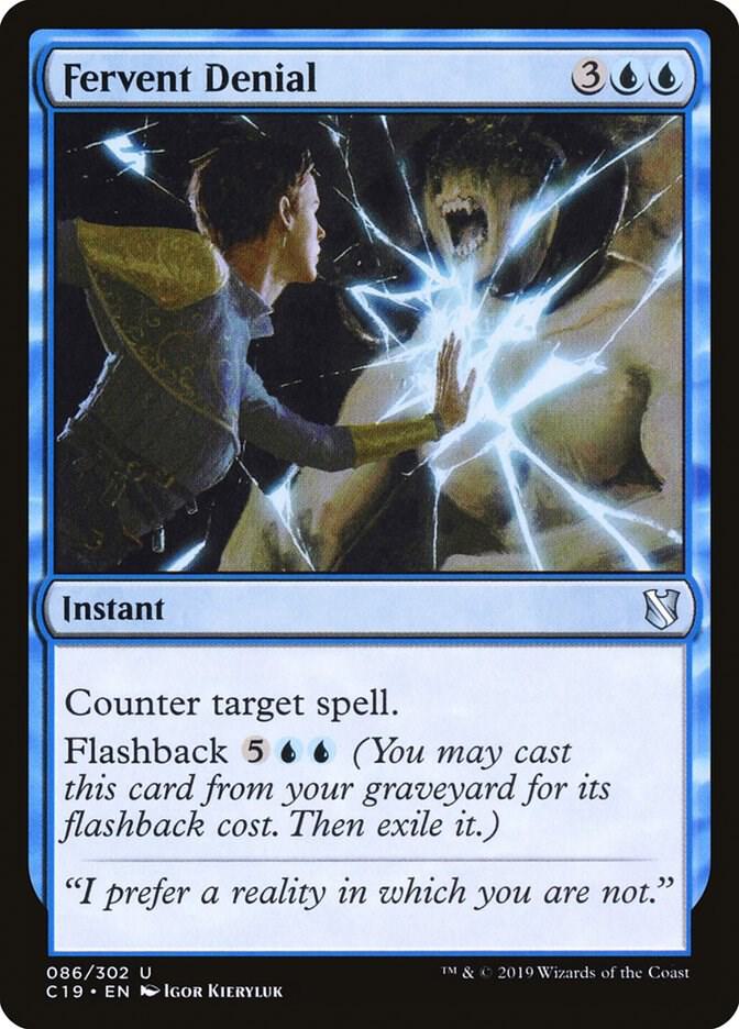 Fervent Denial, Commander 2019 86