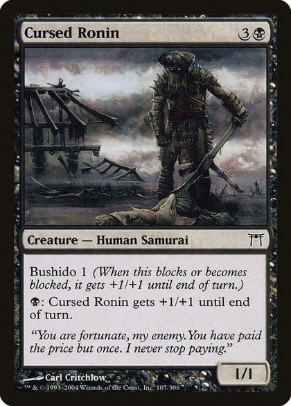 Cursed Ronin, Champions of Kamigawa 107