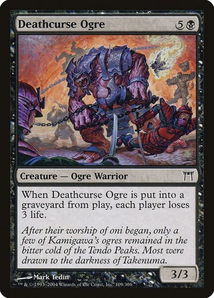 Deathcurse Ogre, Champions of Kamigawa 109