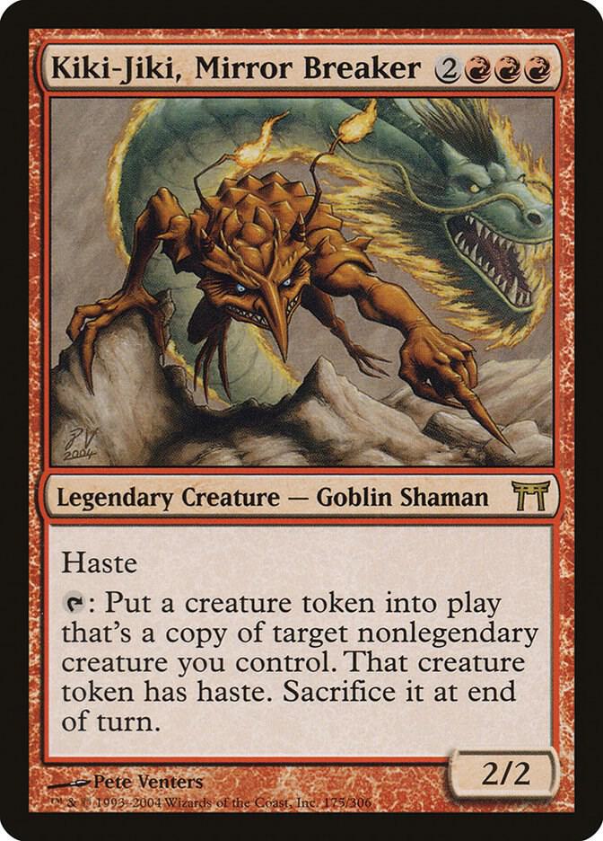 Kiki-Jiki, Mirror Breaker, Champions of Kamigawa 175