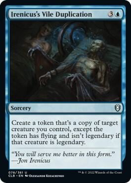Irenicus's Vile Duplication, Commander Legends: Battle for Baldur's Gate 78