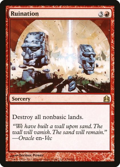 Ruination, Commander 134