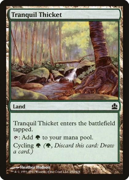 Tranquil Thicket, Commander 292