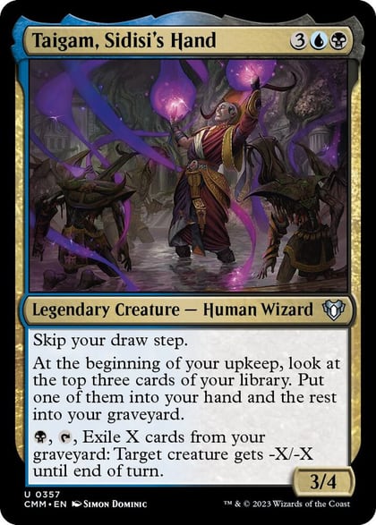 Taigam, Sidisi's Hand, Commander Masters 357