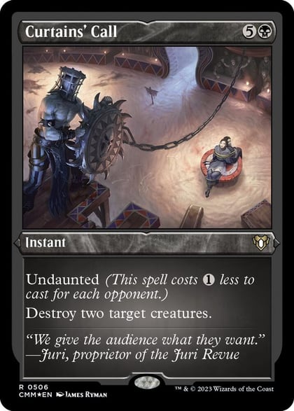 Curtains' Call (Foil Etched), Commander Masters 506