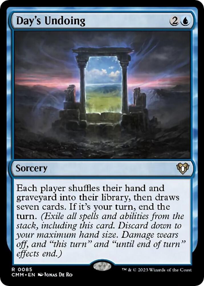 Day's Undoing, Commander Masters 85