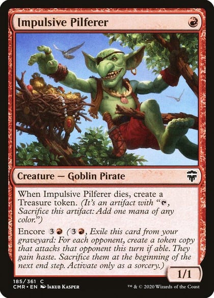 Impulsive Pilferer, Commander Legends 185