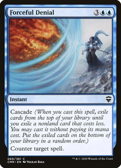 Forceful Denial, Commander Legends 69