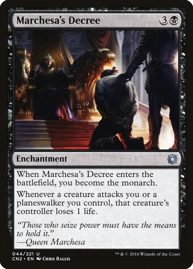 Marchesa's Decree, Conspiracy: Take the Crown 44