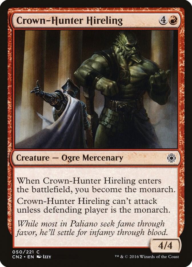 Crown-Hunter Hireling, Conspiracy: Take the Crown 50