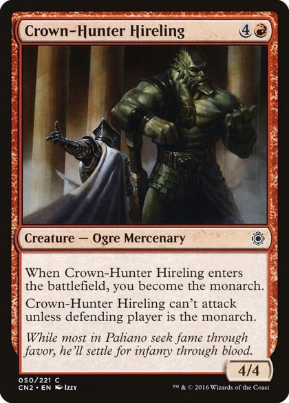Crown-Hunter Hireling, Conspiracy: Take the Crown 50