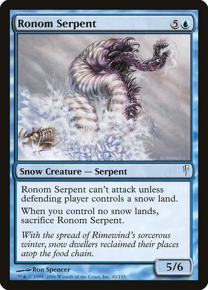 Ronom Serpent, Coldsnap 45