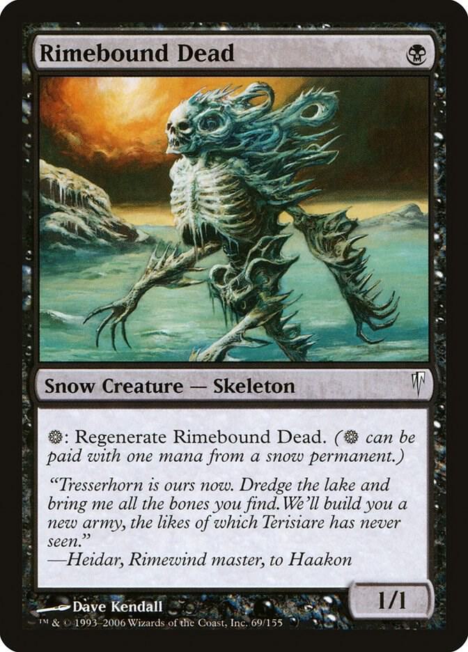 Rimebound Dead, Coldsnap 69