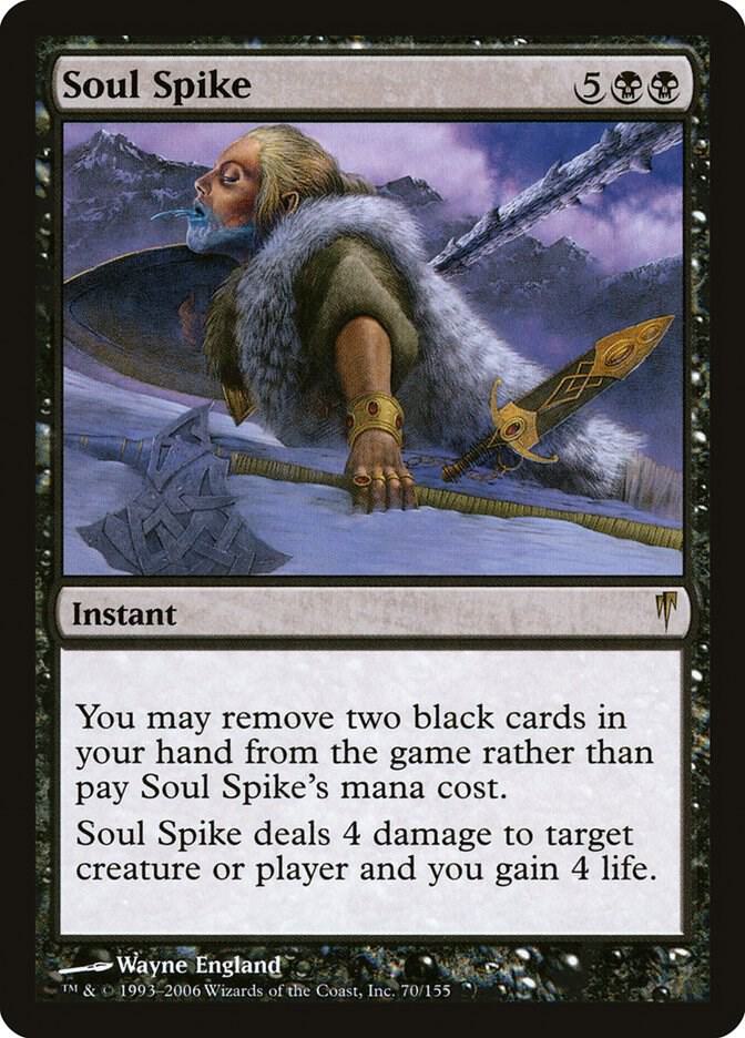 Soul Spike, Coldsnap 70