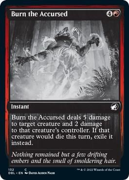 Burn the Accursed, Innistrad: Double Feature 132