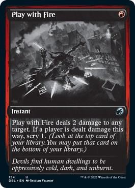 Play with Fire, Innistrad: Double Feature 154