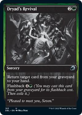 Dryad's Revival, Innistrad: Double Feature 183