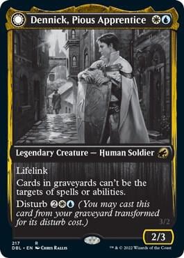 Dennick, Pious Apprentice, Innistrad: Double Feature 217