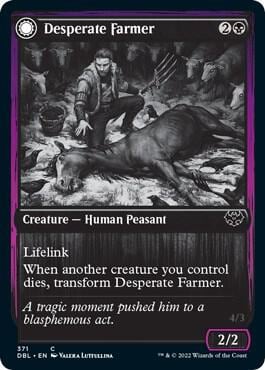 Desperate Farmer, Innistrad: Double Feature 371