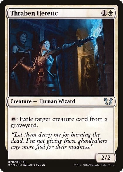 Thraben Heretic, Duel Decks: Blessed vs. Cursed 20