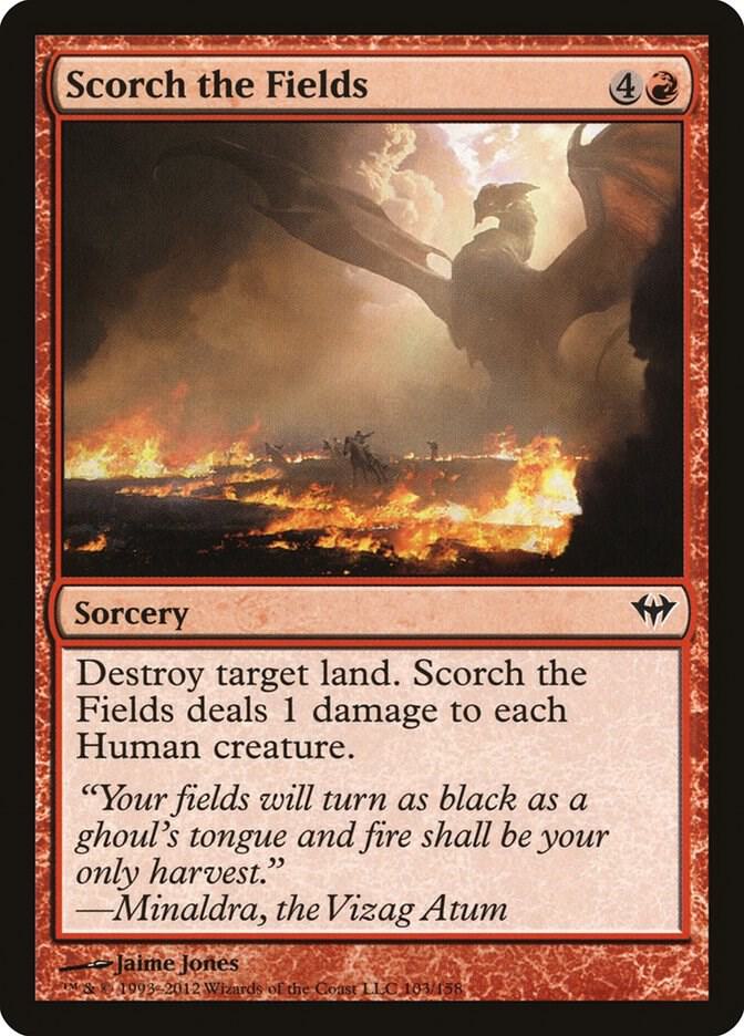 Scorch the Fields, Dark Ascension 103