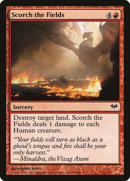 Scorch the Fields, Dark Ascension 103