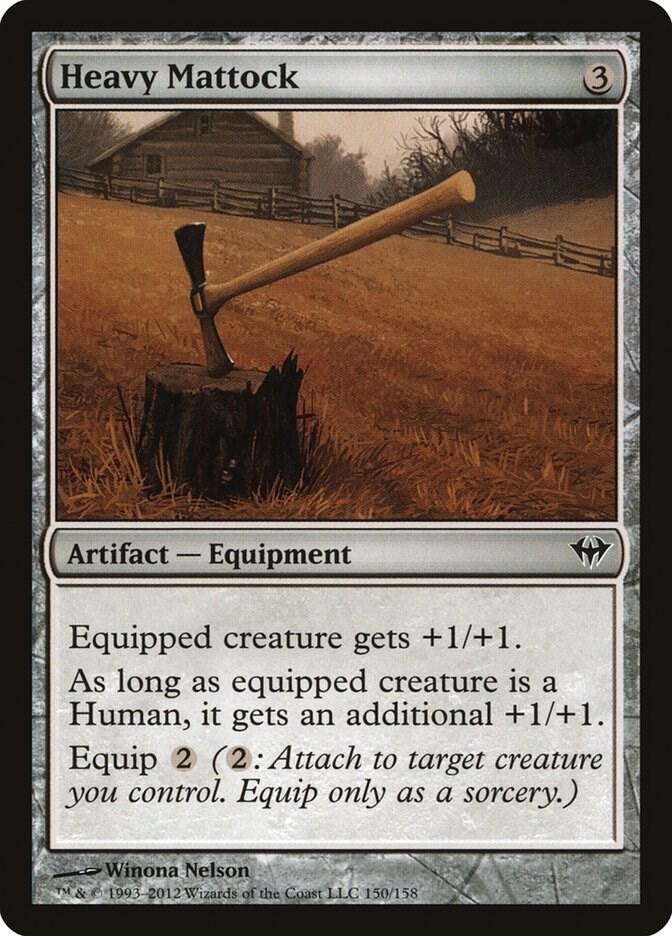 Heavy Mattock, Dark Ascension 150