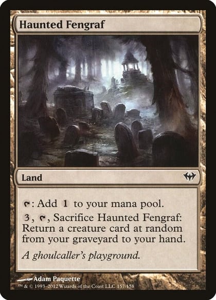 Haunted Fengraf, Dark Ascension 157
