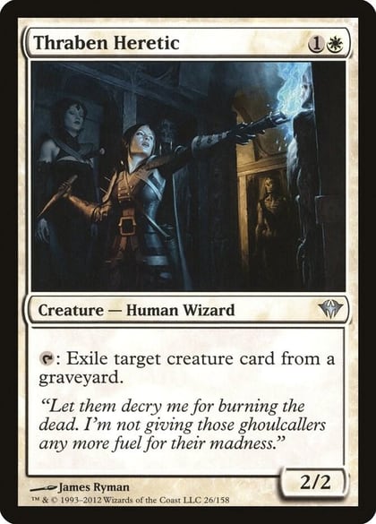 Thraben Heretic, Dark Ascension 26