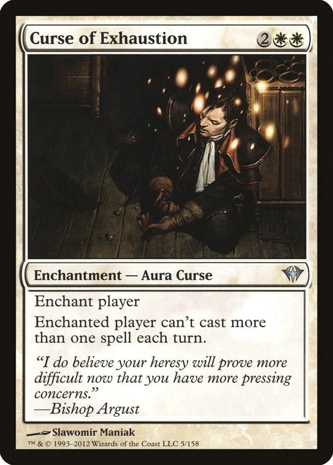 Curse of Exhaustion, Dark Ascension 5