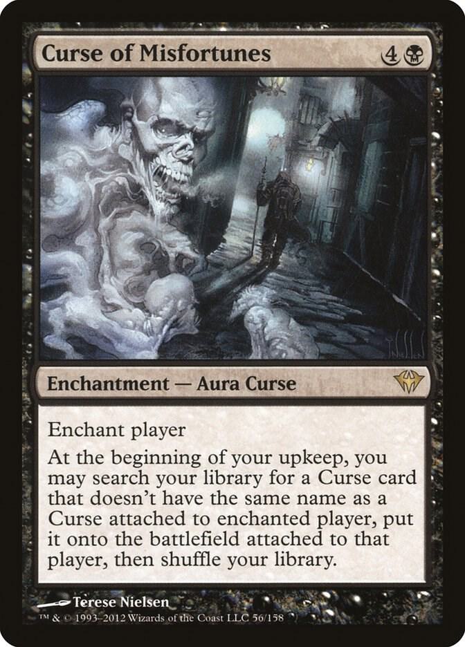 Curse of Misfortunes, Dark Ascension 56