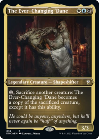 The Ever-Changing 'Dane (Foil Etched), Commander: Dominaria United 52