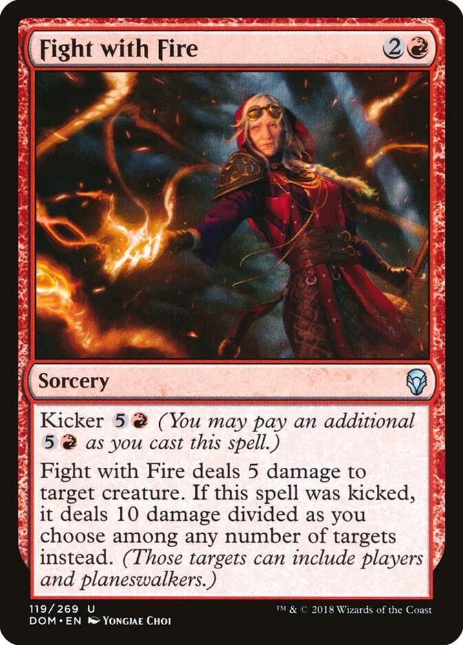 Fight with Fire, Dominaria 119