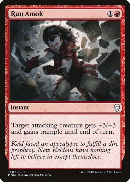 Run Amok, Dominaria 140