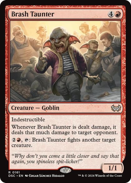 Brash Taunter, Commander: Duskmourn: House of Horror 161