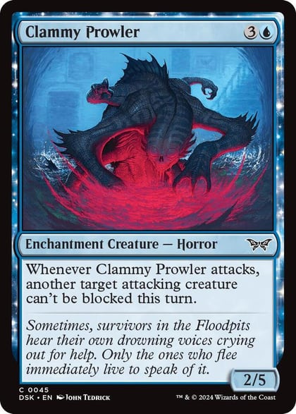 Clammy Prowler, Duskmourn: House of Horror 45