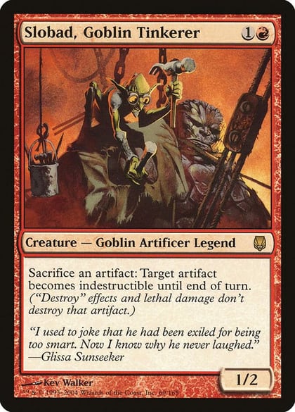 Slobad, Goblin Tinkerer, Darksteel 69