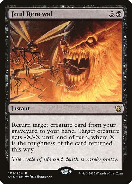 Foul Renewal, Dragons of Tarkir 101