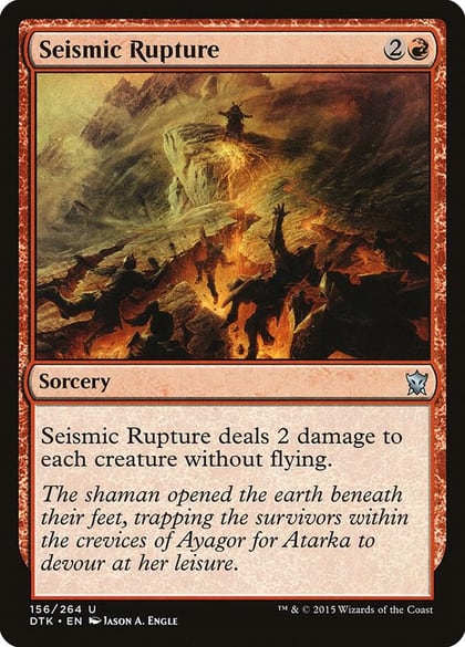 Seismic Rupture, Dragons of Tarkir 156