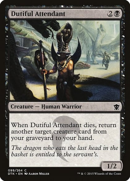 Dutiful Attendant, Dragons of Tarkir 99