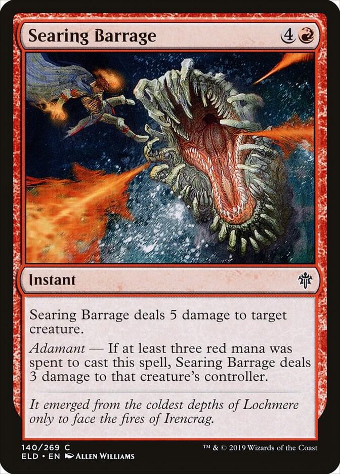 Searing Barrage, Throne of Eldraine 140