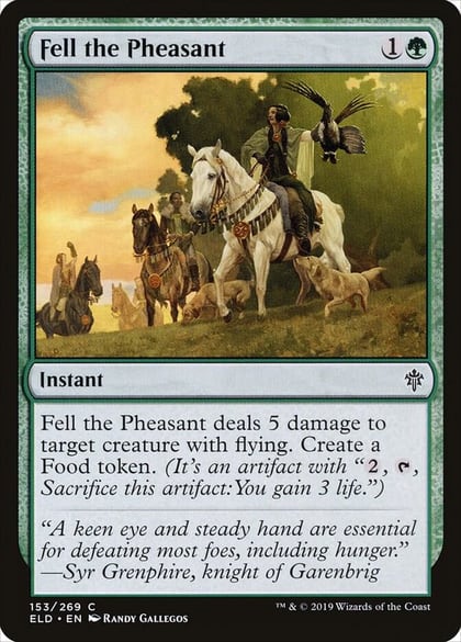 Fell the Pheasant, Throne of Eldraine 153
