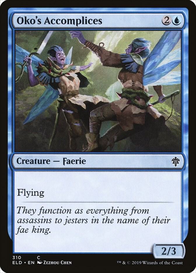Oko's Accomplices, Throne of Eldraine 310