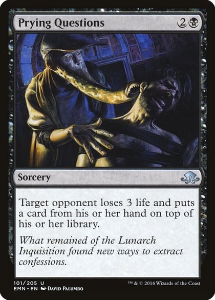 Prying Questions, Eldritch Moon 101