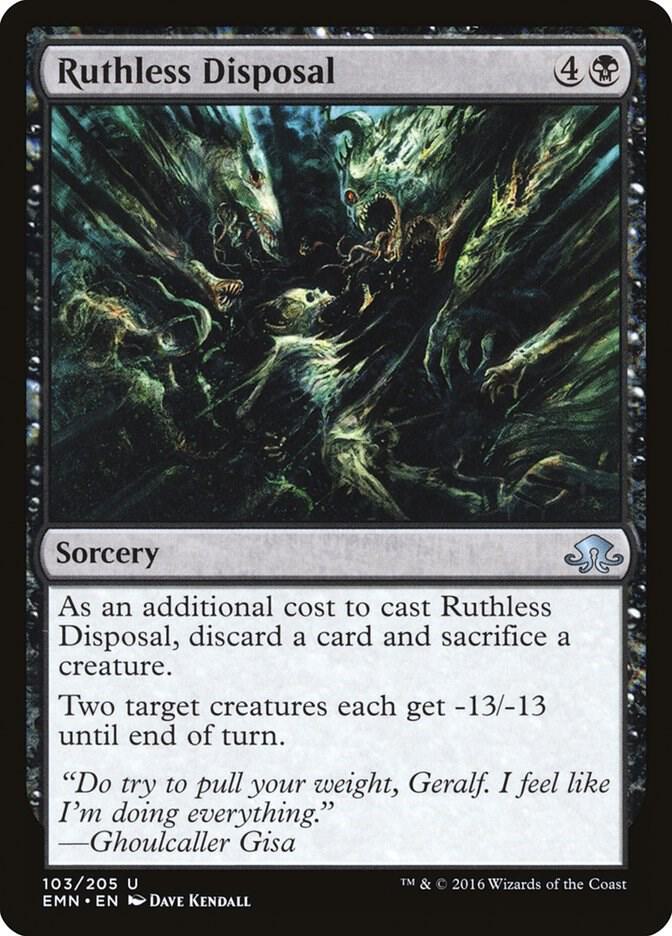 Ruthless Disposal, Eldritch Moon 103