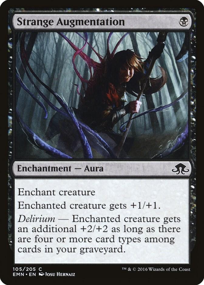 Strange Augmentation, Eldritch Moon 105