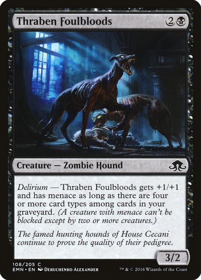 Thraben Foulbloods, Eldritch Moon 108