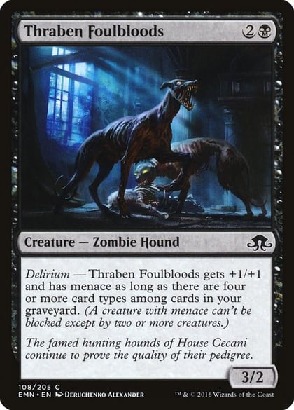 Thraben Foulbloods, Eldritch Moon 108