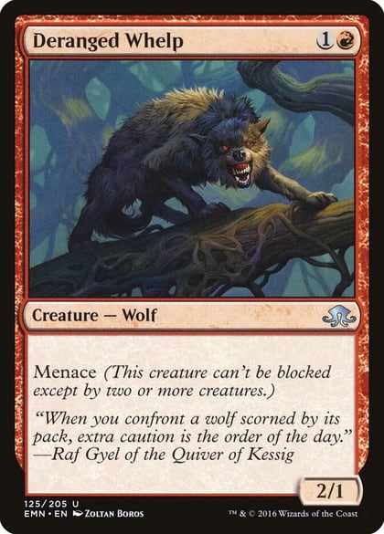 Deranged Whelp, Eldritch Moon 125