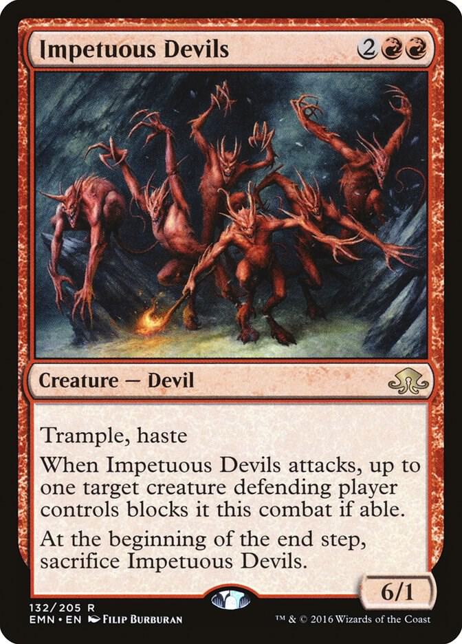Impetuous Devils, Eldritch Moon 132